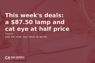 C8 Nail Supply weekly deals card, a pink arch LED nail lamp and arm rest on a marble station, headline reading a $87.50 lamp and cat eye at half price