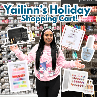 What’s in Yailinn’s C8 Shopping Cart This Holiday Season: Top Nail Picks - C8 Nail Supply