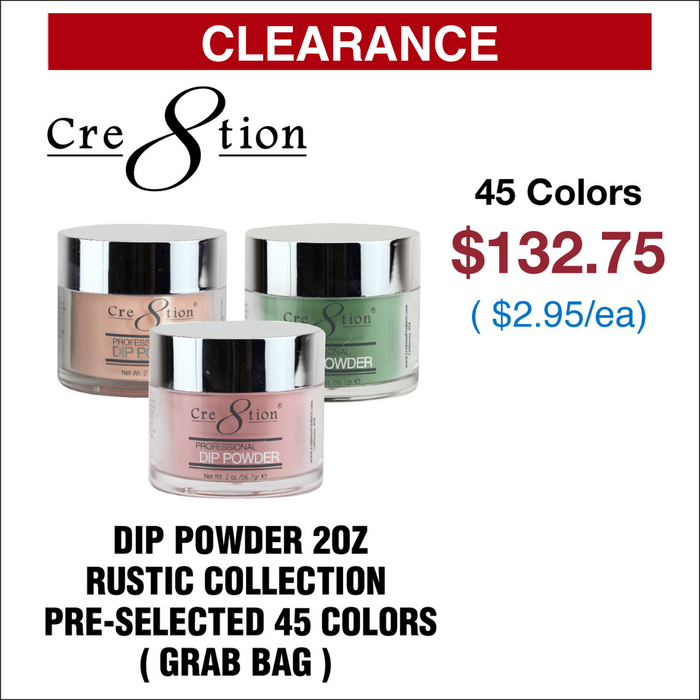 Cre8tion Dip Powder Only - Rustic Collection 2oz - Pre-selected 45 colors (Grab Bag)