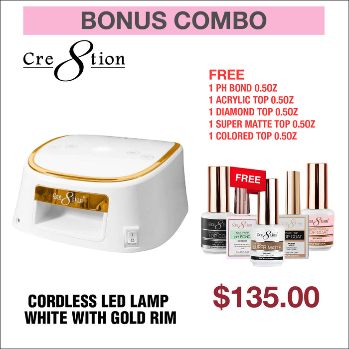 (Bonus Combo) Cre8tion Cordless LED Lamp White with Gold Rim - Buy 1 Get Free 1 pH Bond, 1 Acrylic Top, 1 Diamond Top, 1 Super Matte Top & 1 Colored Top 0.5oz