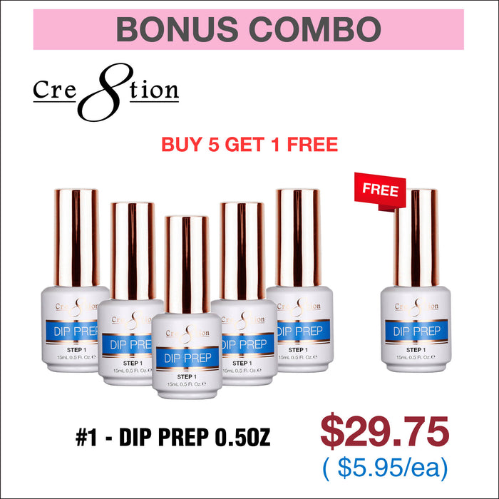 (Bonus Combo) Cre8tion #1 - DIP PREP 0.5oz Buy 5 get 1 free