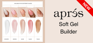 Aprés Soft Gel Builder nail color swatch chart showing five different shades (Whisper, Swoon, Glow, Blush, Touch) with corresponding swatches and nail examples, alongside a red 'NEW' banner on a beige background.