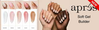 Aprés Soft Gel Builder nail art kit advertisement showing three hands with manicured nails on the right and shade swatches on the left, with a red 'NEW' banner in the top right corner.
