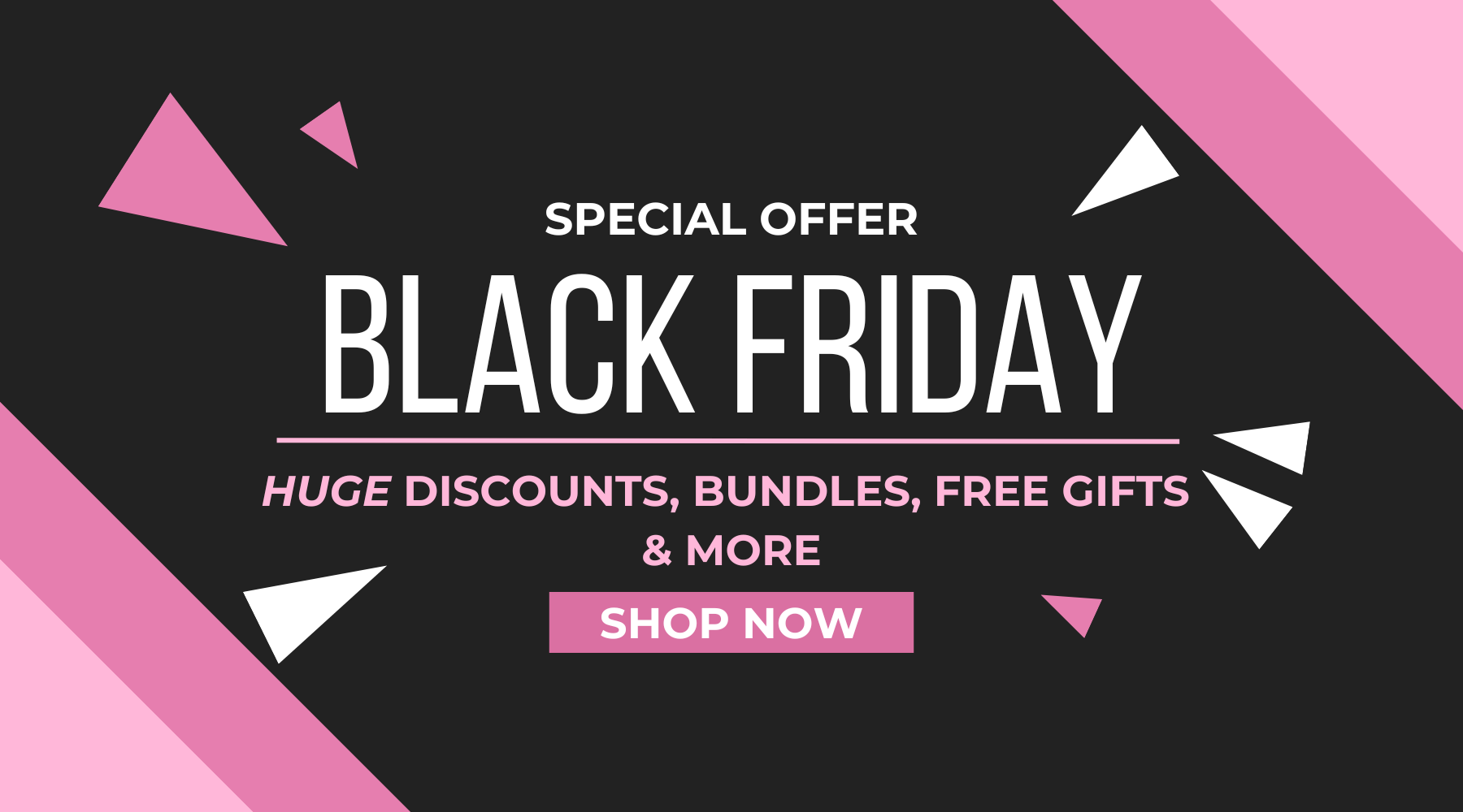 Black Friday Deals, Black Friday, Discounts, Bundles, Free Gifts, Sale, November, Nail Supplies, Nail Supply Store, Nail Store, Nail Art, Nails